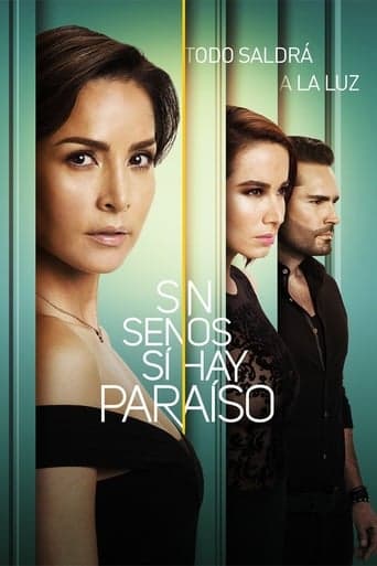 Sin senos sí hay paraíso Ver Online Castellano
